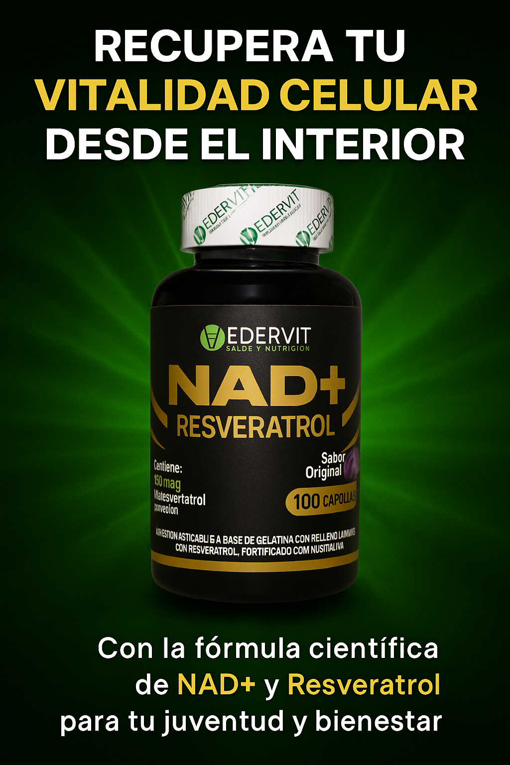 NAD + RESVERATROL – FÓRMULA POTENCIADORA Y REJUVENECEDORA X 100 CÁPSULAS